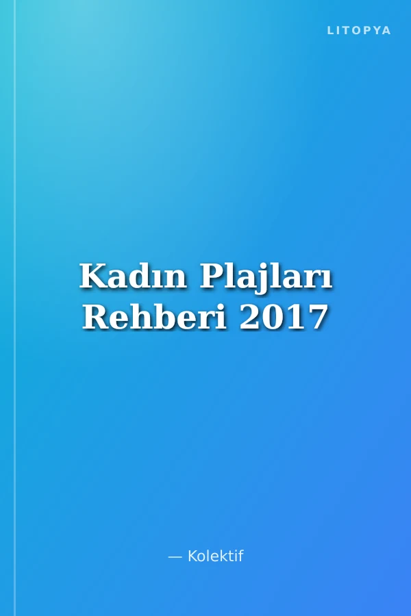 Kadın Plajları Rehberi 2017