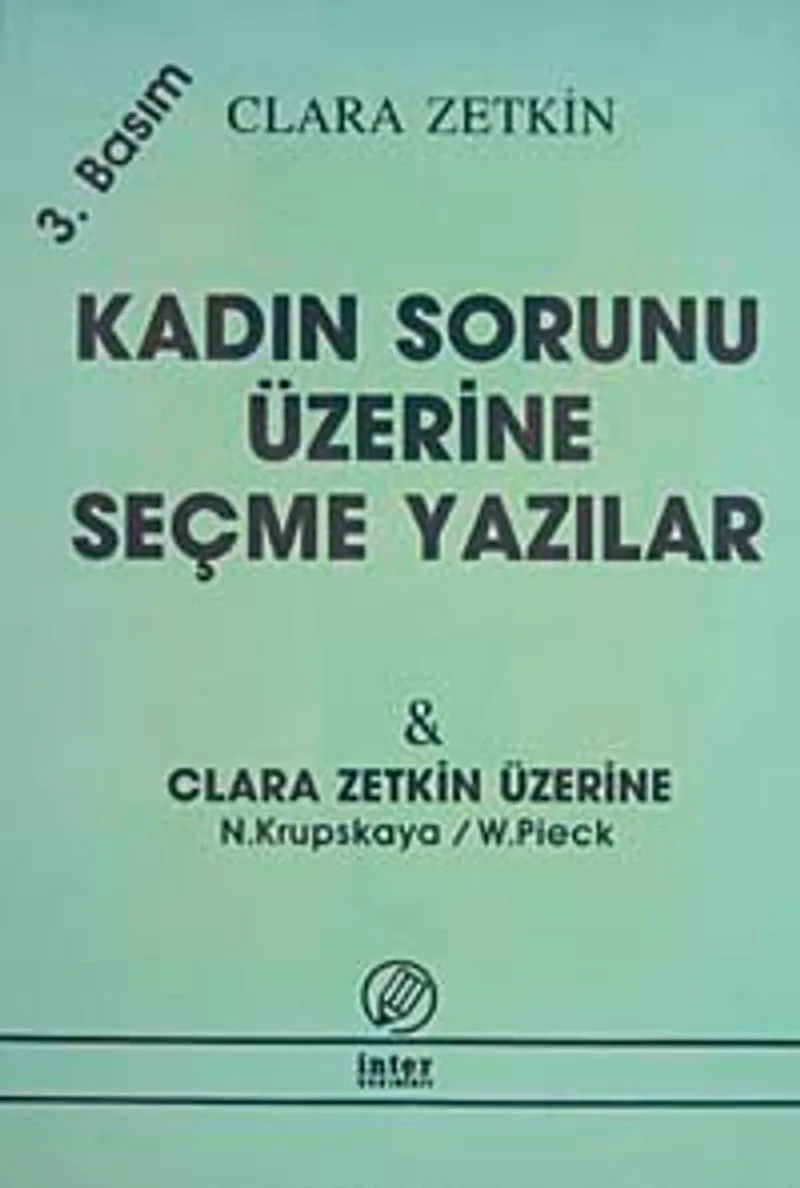 Kadın Sorunu Üzerine Seçme Yazılar