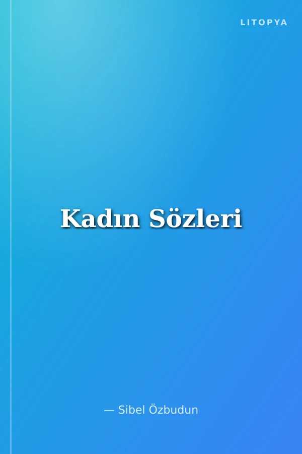 Kadın Sözleri