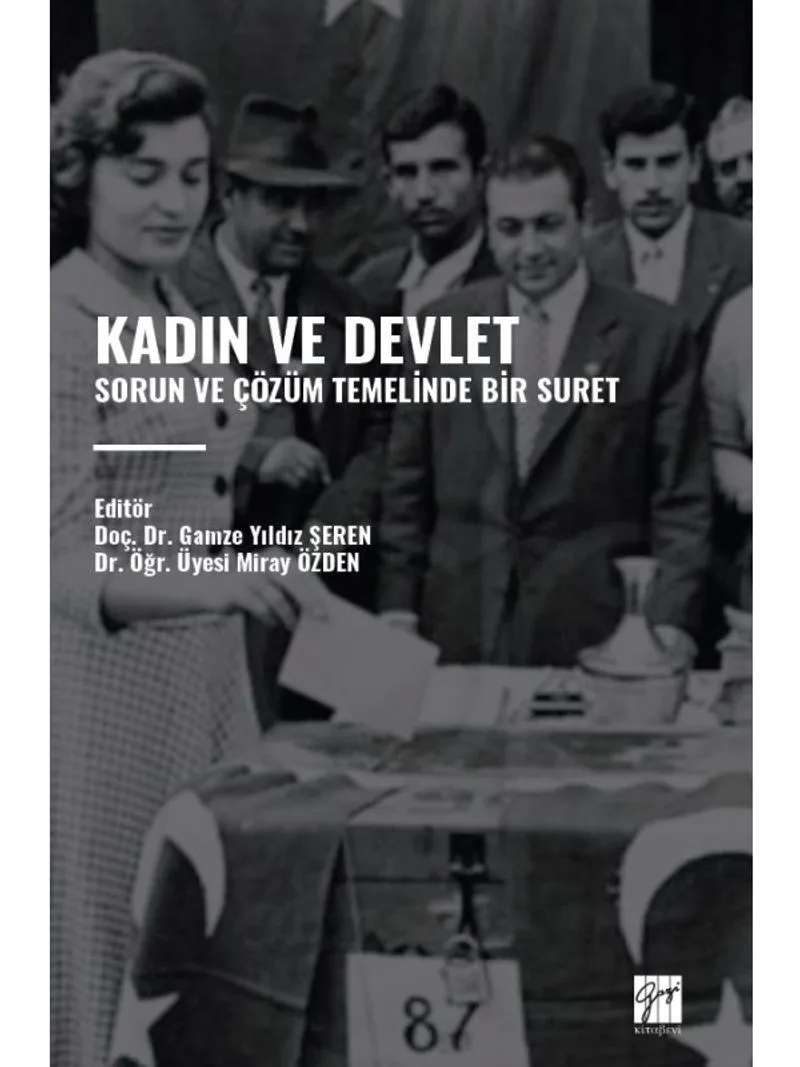 Kadın ve Devlet Sorun ve Çözüm Temelinde Bir Suret
