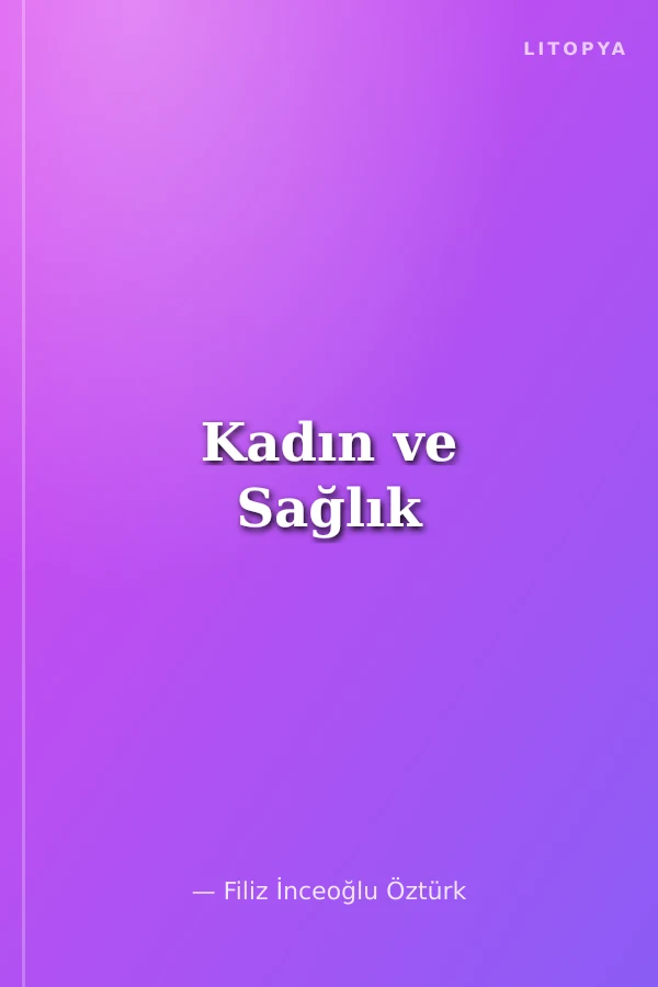 Kadın ve Sağlık