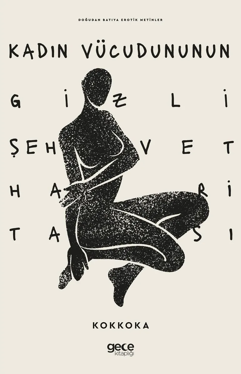 Kadın Vücudunun Gizli Şehvet Haritası