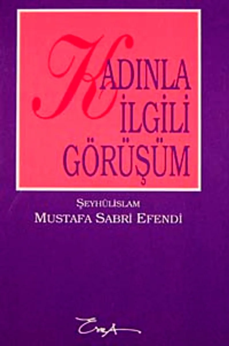 Kadınla İlgili Görüşüm
