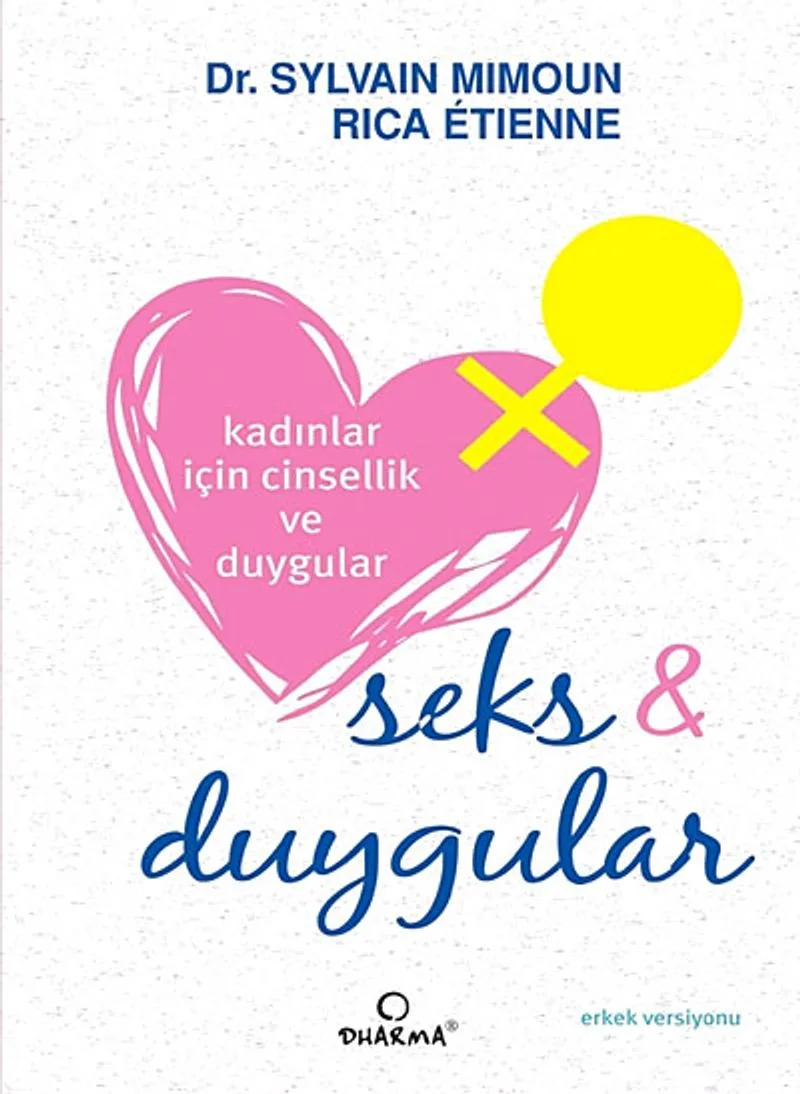 Kadınlar İçin Cinsellik ve Duygular Seks-Duygular