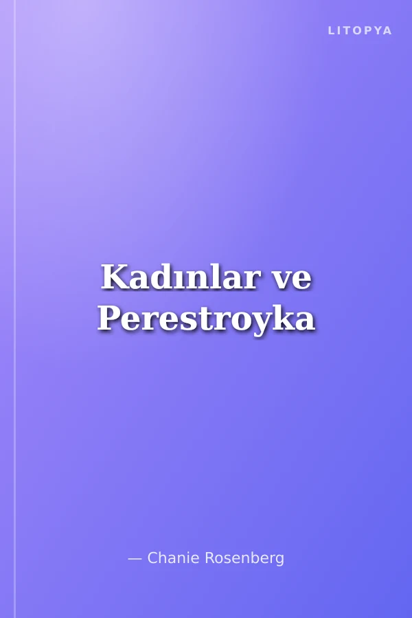 Kadınlar ve Perestroyka