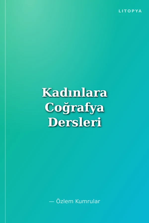 Kadınlara Coğrafya Dersleri