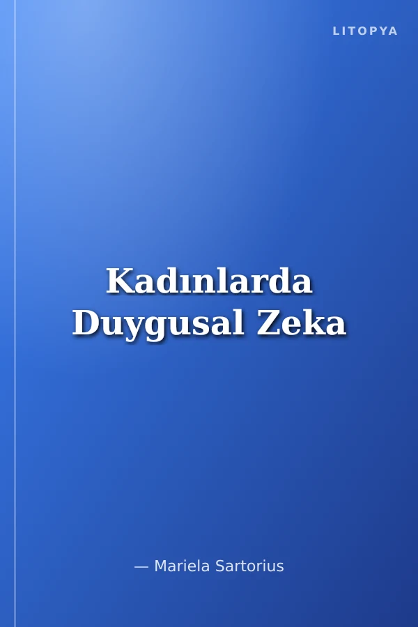 Kadınlarda Duygusal Zeka