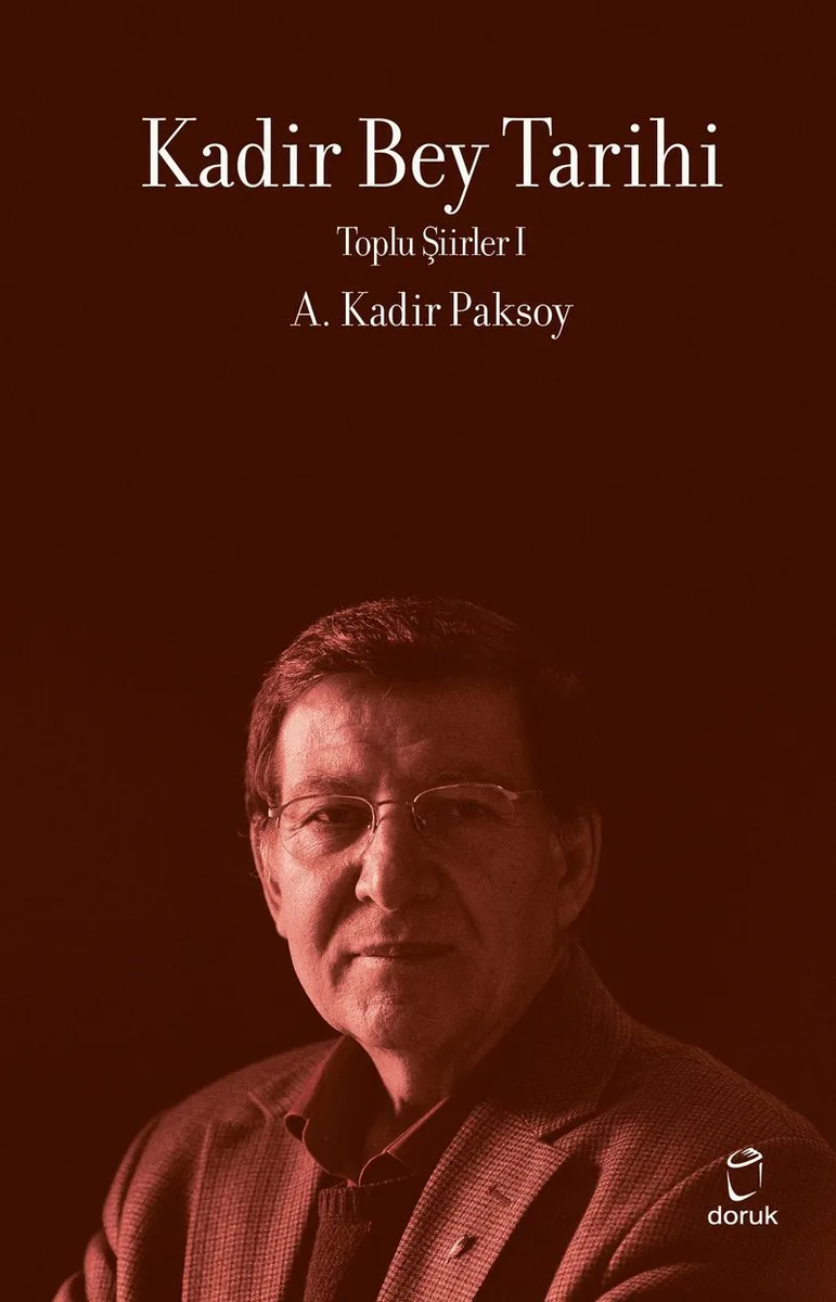 Kadir Bey Tarihi / Toplu Şiirler 1