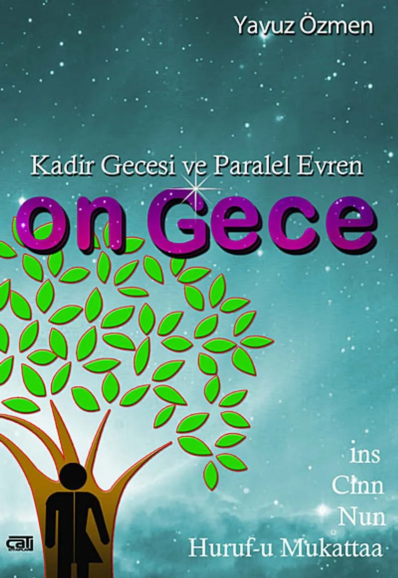 Kadir Gecesi ve Paralel Evren On Gece İns - Cinn - Nun - Huruf-u Mukattaa