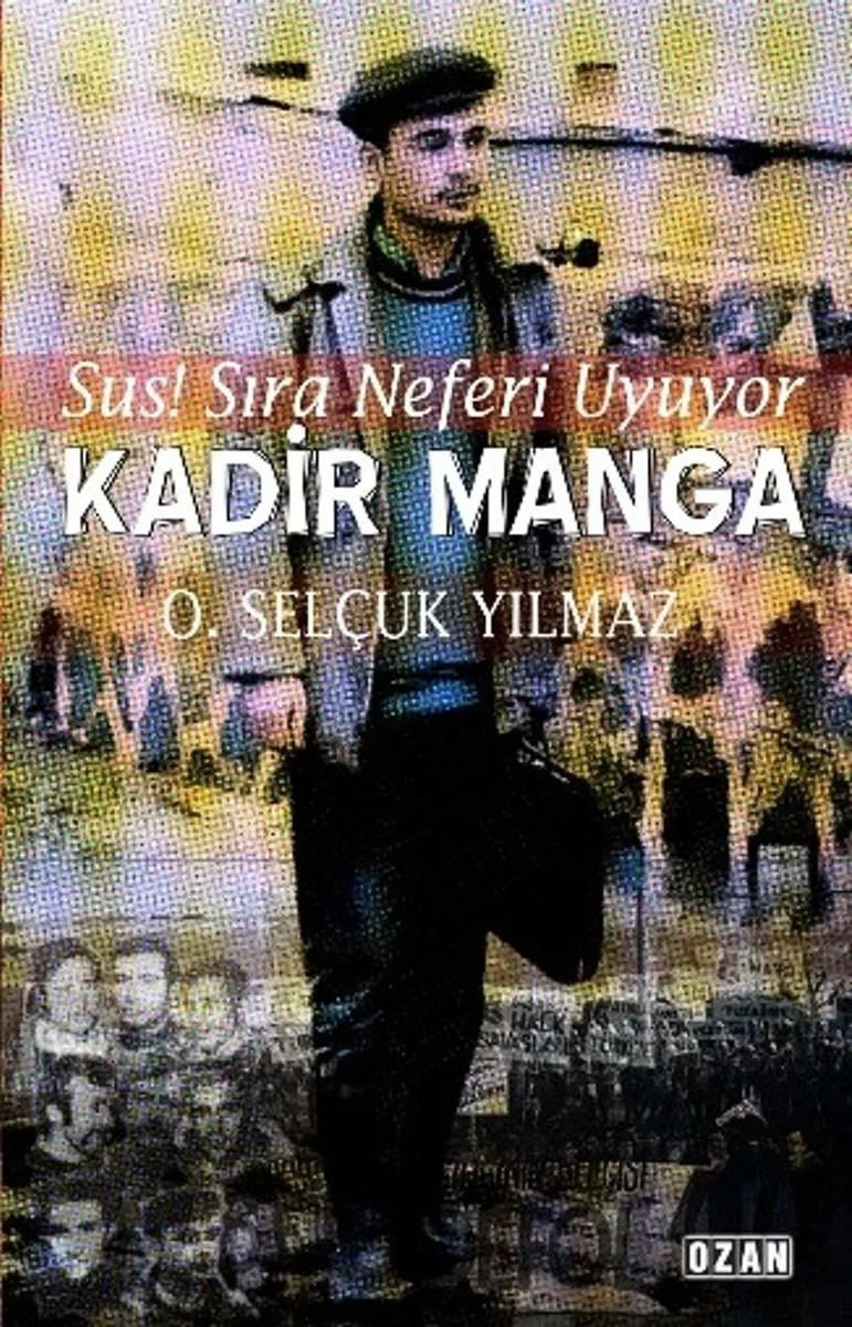 Kadir Manga Sus! Sıra Neferi Uyuyor