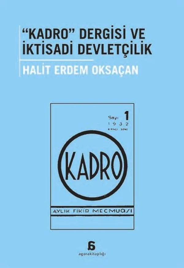 Kadro Dergisi ve İktisadi Devletçilik