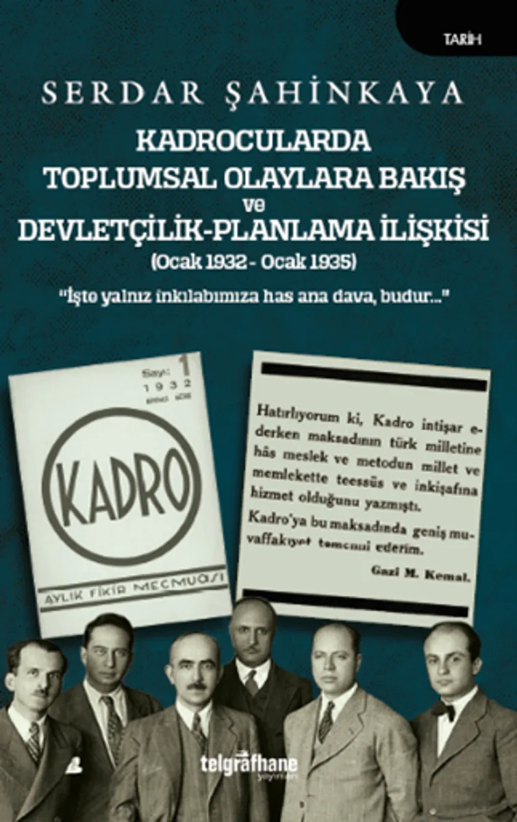 Kadrocularda Toplumsal Olaylara Bakış ve Devletçilik-Planlama İlişkisi