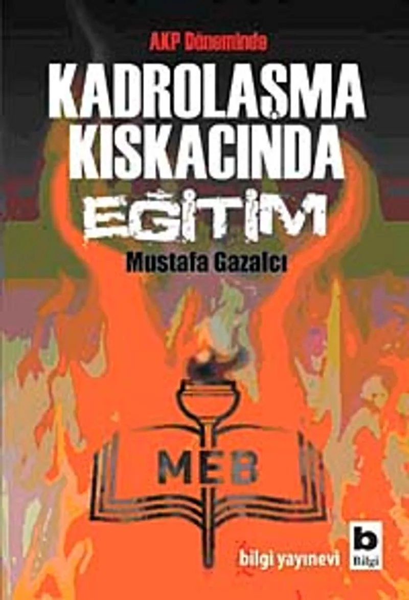 Kadrolaşma Kıskacında Eğitim