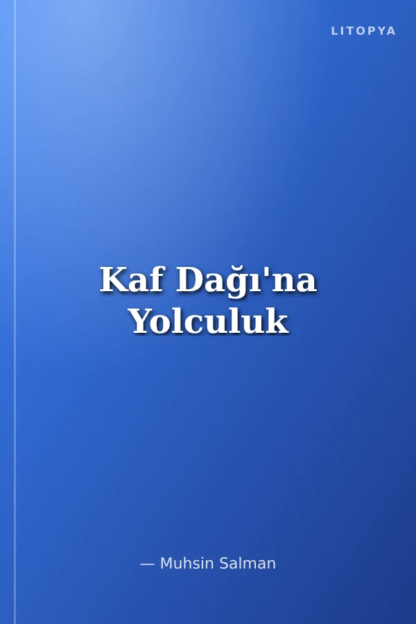Kaf Dağı'na Yolculuk