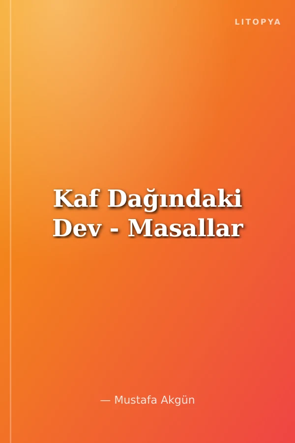 Kaf Dağındaki Dev - Masallar
