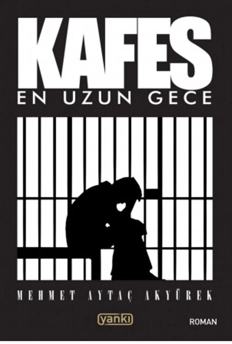 Kafes En Uzun Gece