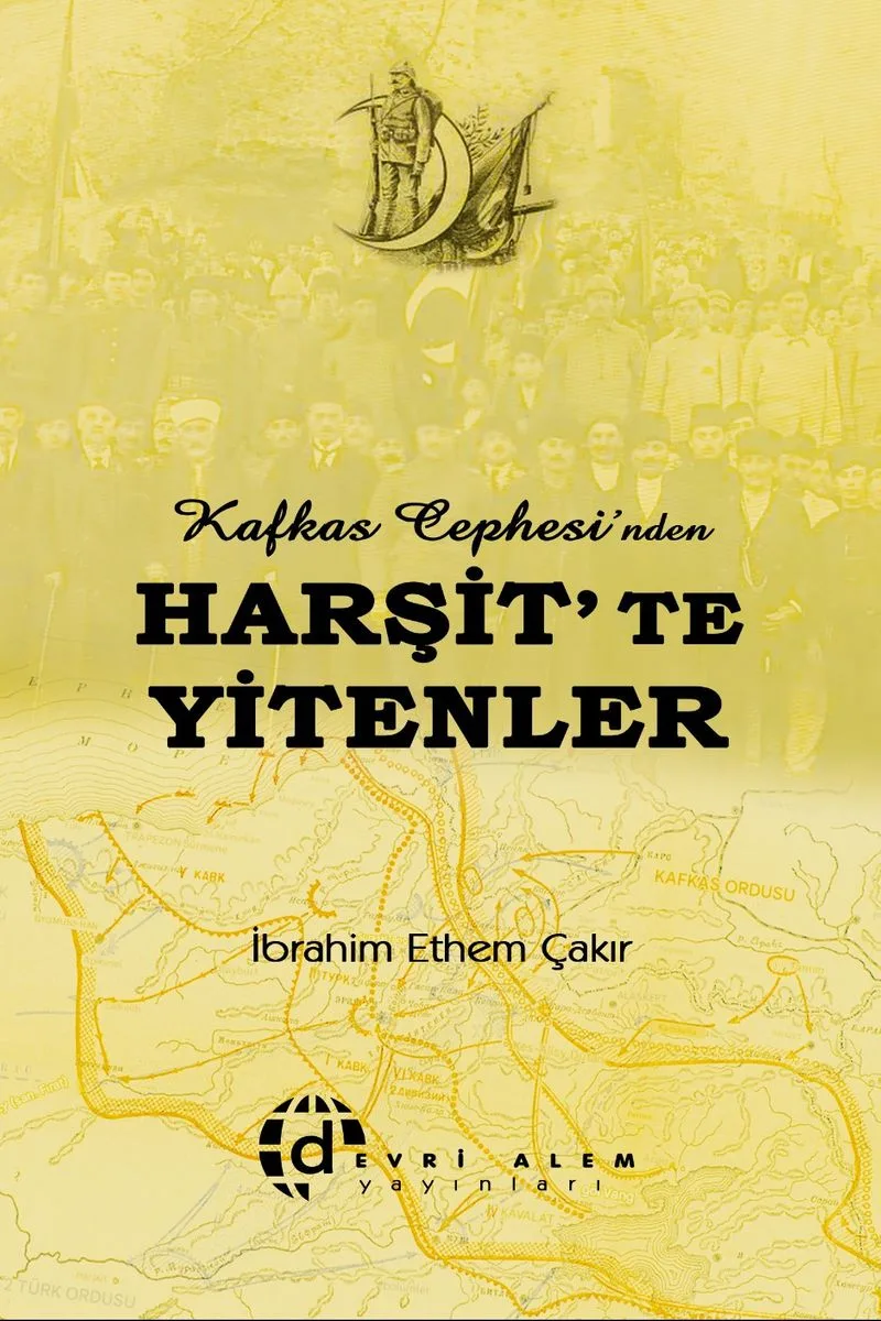 Kafkas Cephesi'nden Harşit'te Yitenler
