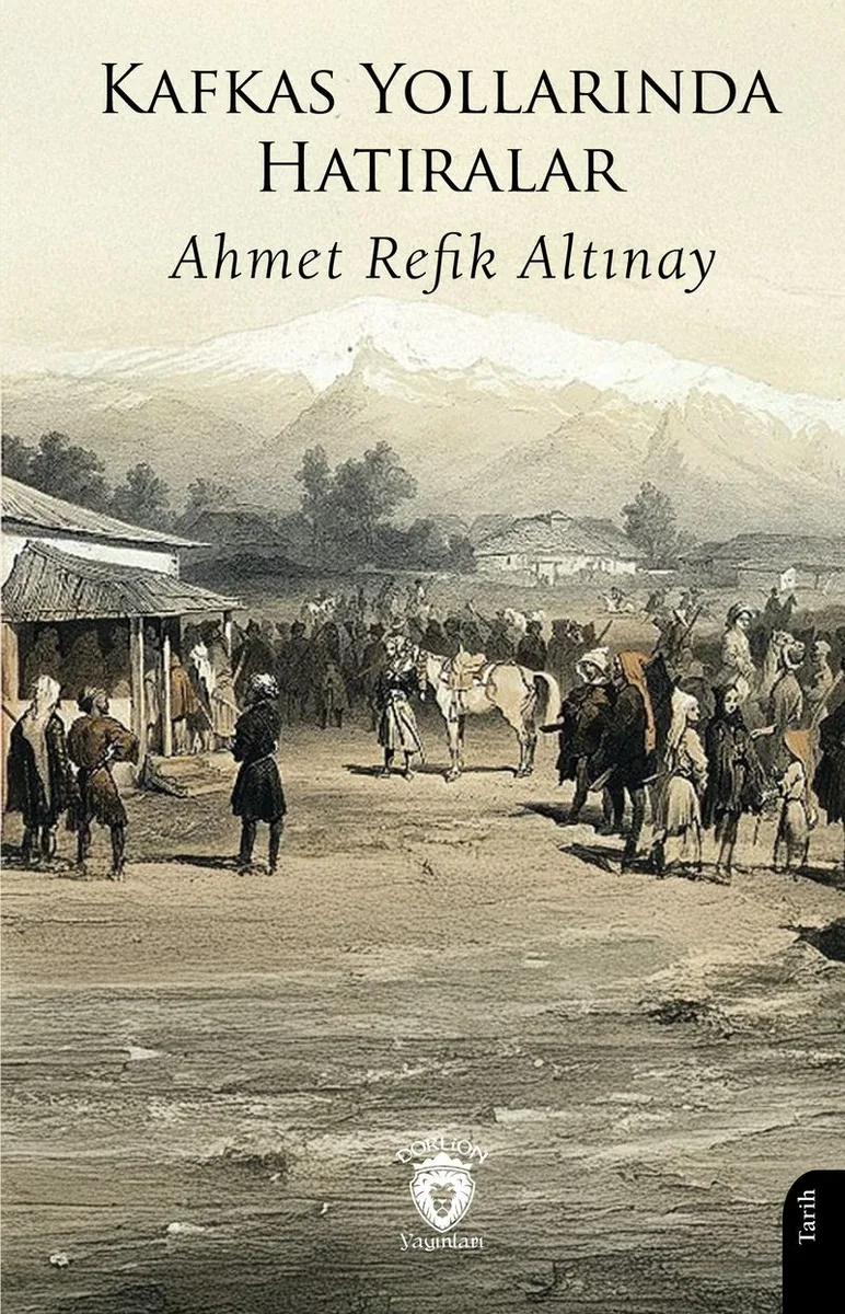 Kafkas Yollarında Hatıralar
