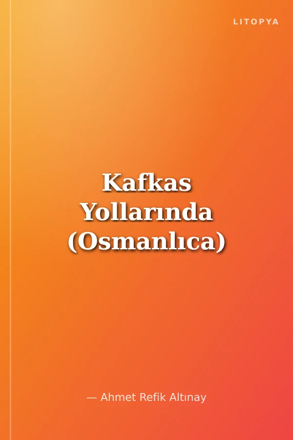 Kafkas Yollarında (Osmanlıca)
