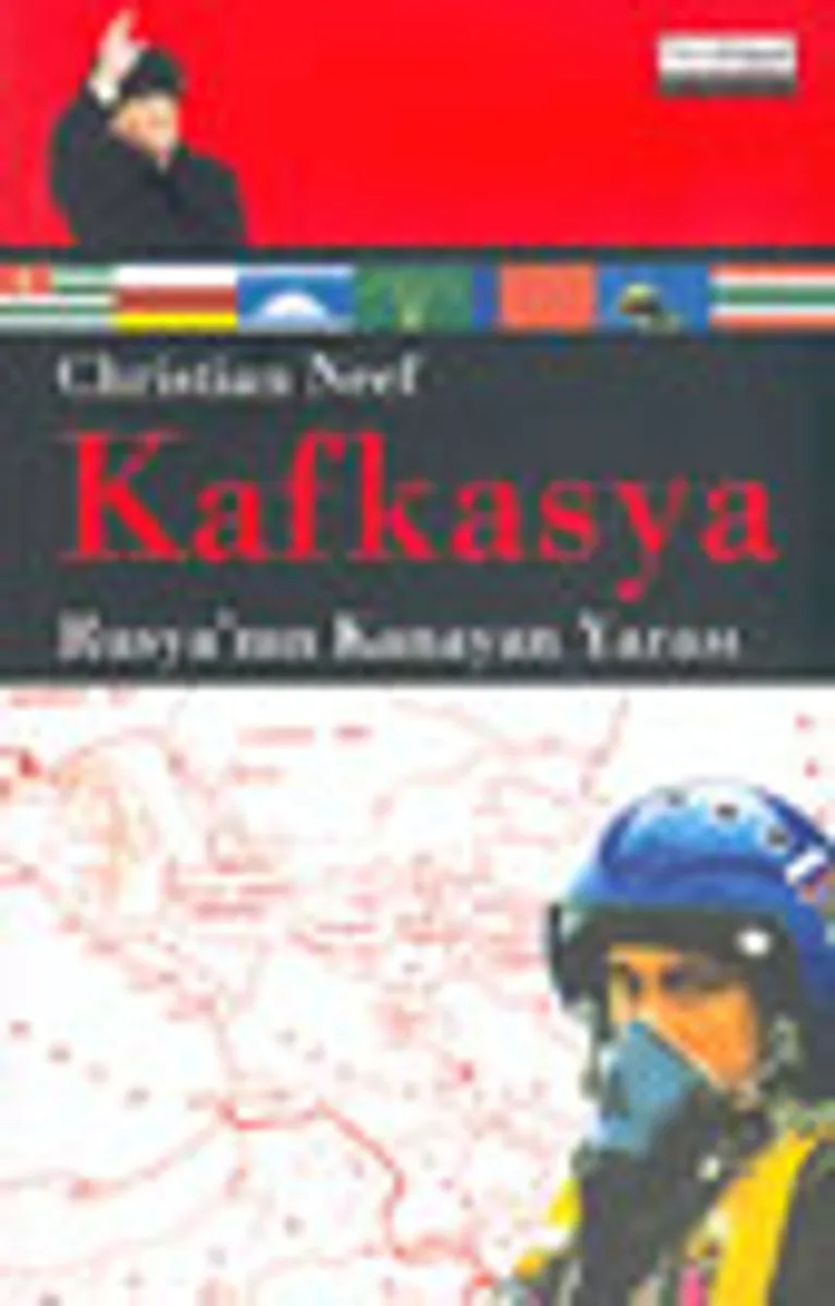 Kafkasya Rusya'nın Kanayan Yarası