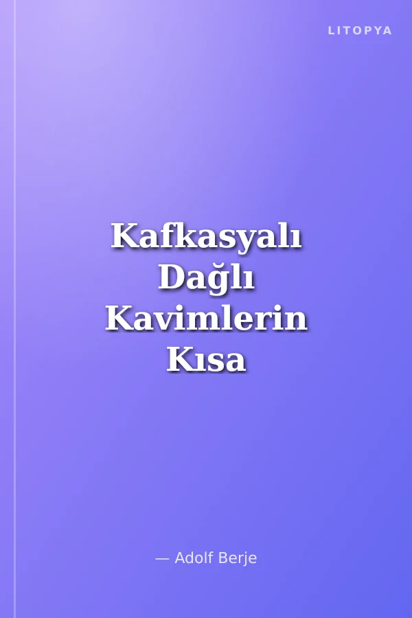 Kafkasyalı Dağlı Kavimlerin Kısa Tasviri