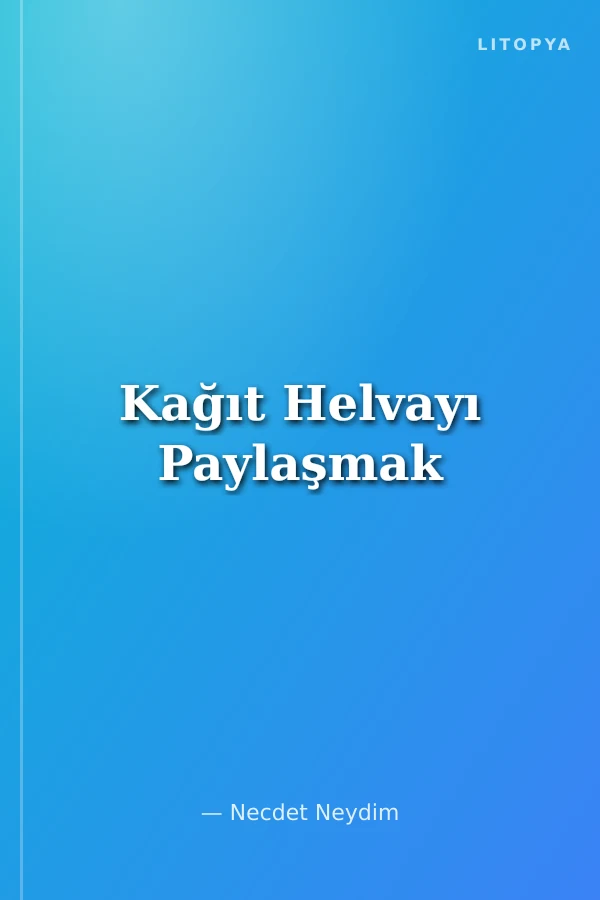 Kağıt Helvayı Paylaşmak