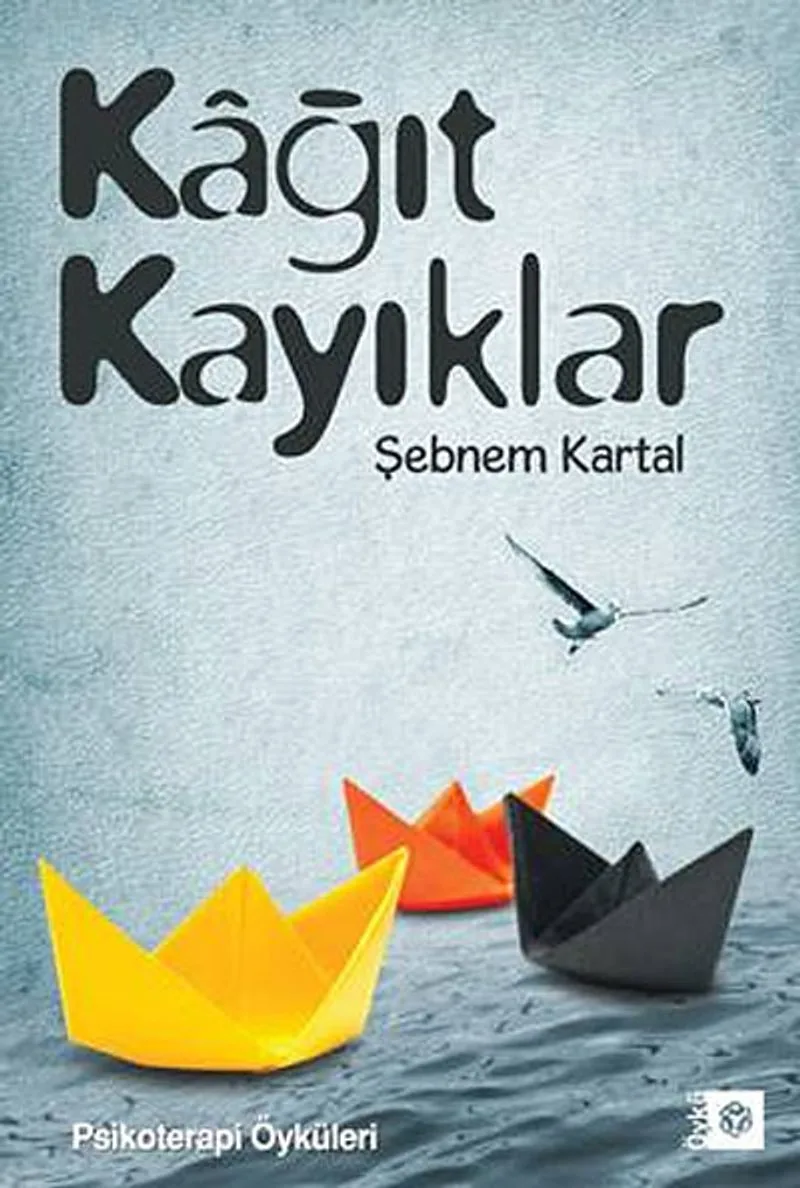 Kağıt Kayıklar Psikoterapi Öyküleri