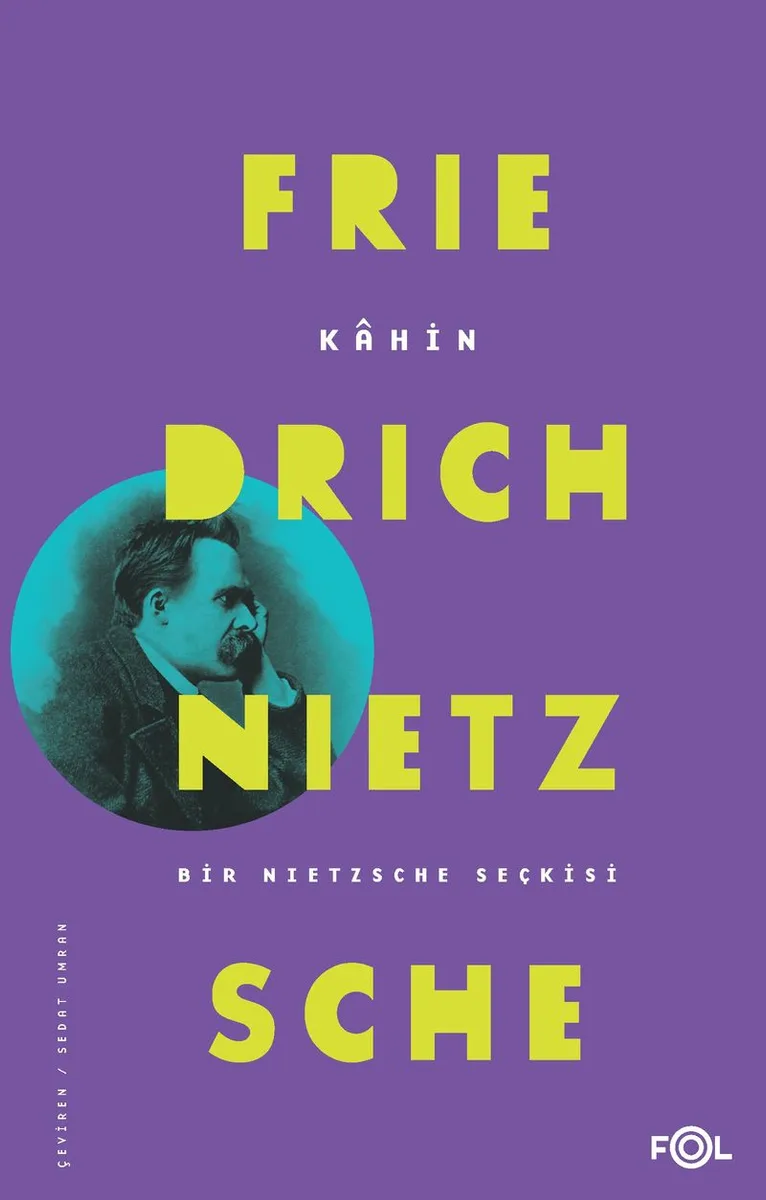 Kahin Bir Nietzsche Seçkisi