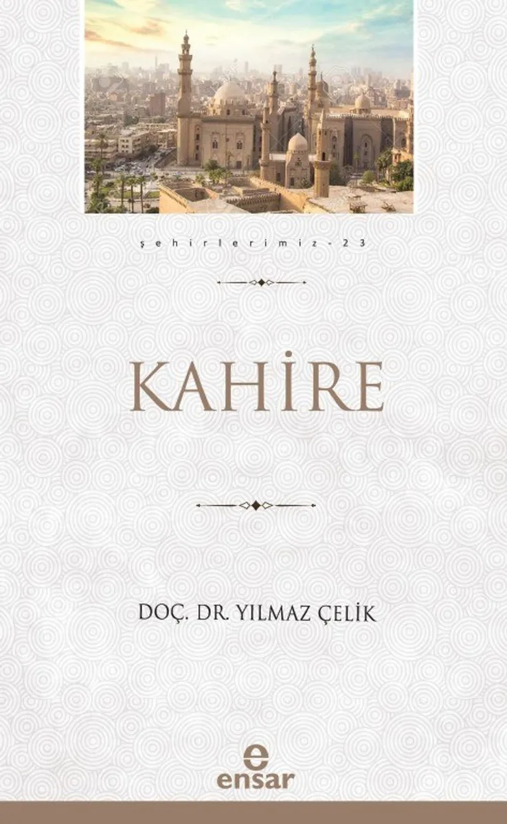Kahire / Şehirlerimiz 23