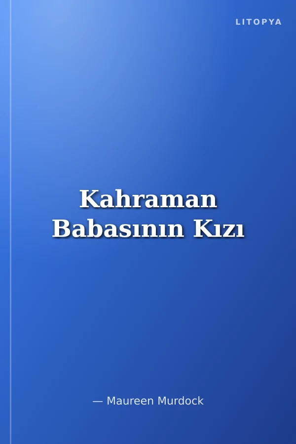 Kahraman Babasının Kızı