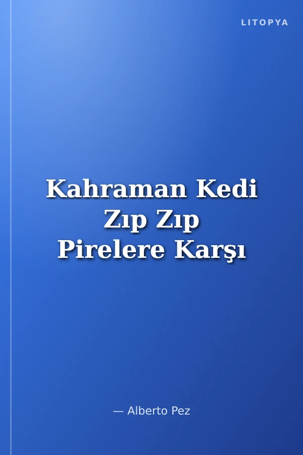 Kahraman Kedi Zıp Zıp Pirelere Karşı