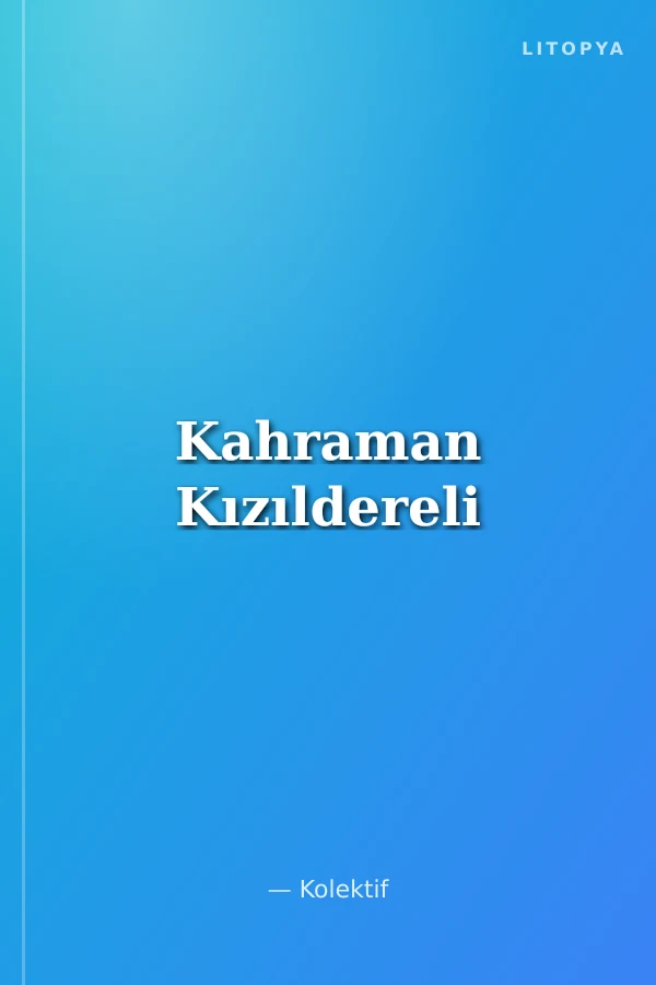 Kahraman Kızıldereli