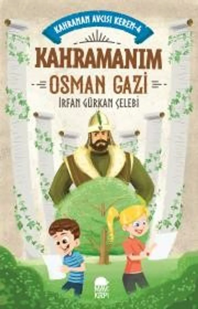 Kahramanım Osman Gazi / Kahraman Avcısı Kerem 4