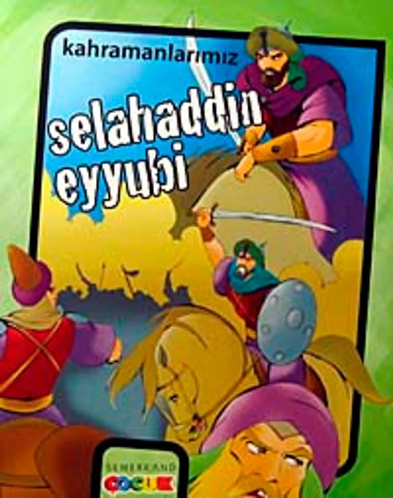 Kahramanlarımız-Selahaddin Eyyubi