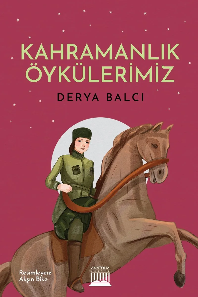 Kahramanlık Öykülerimiz