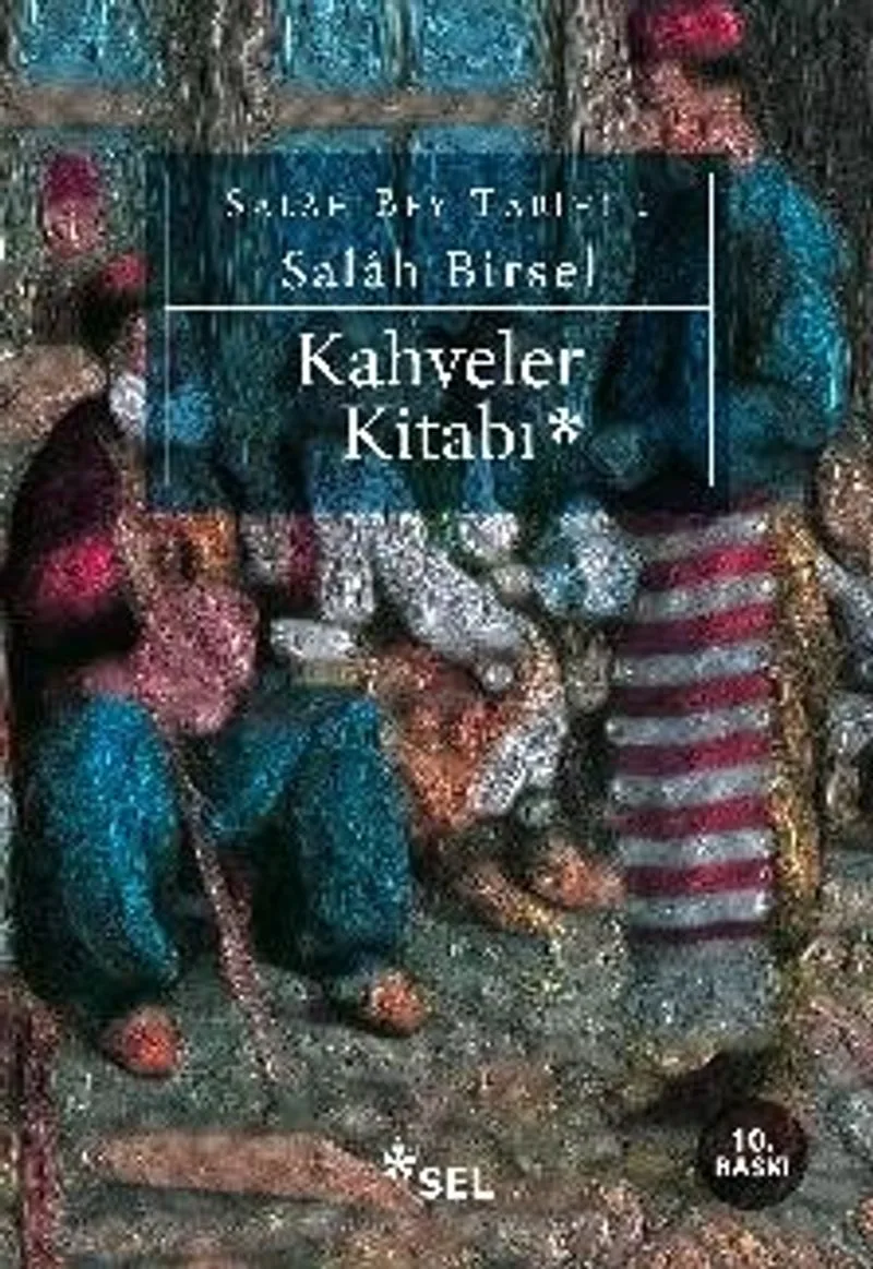 Kahveler Kitabı / Salah Bey Tarihi 1