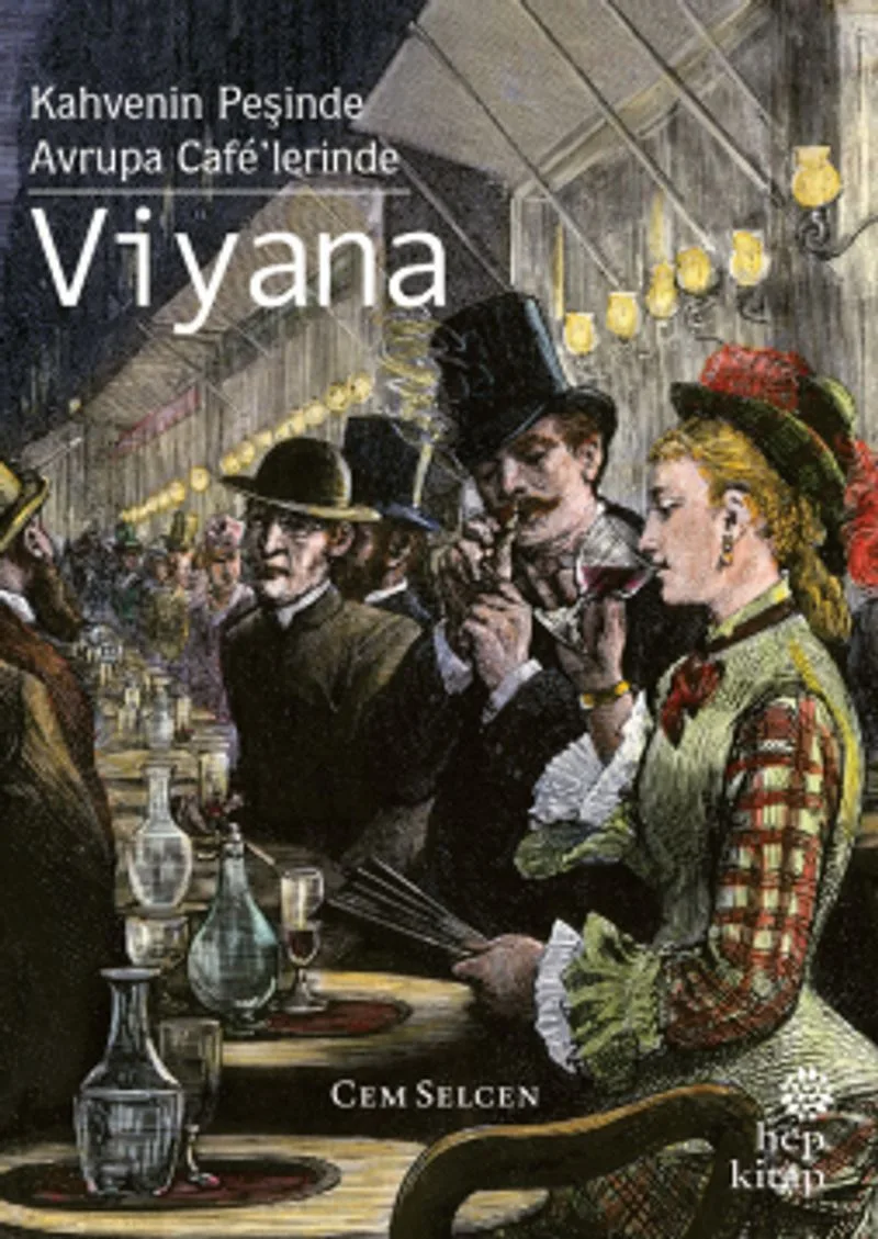 Kahvenin Peşinde / Avrupa Caf&eacute;'lerinde - Viyana