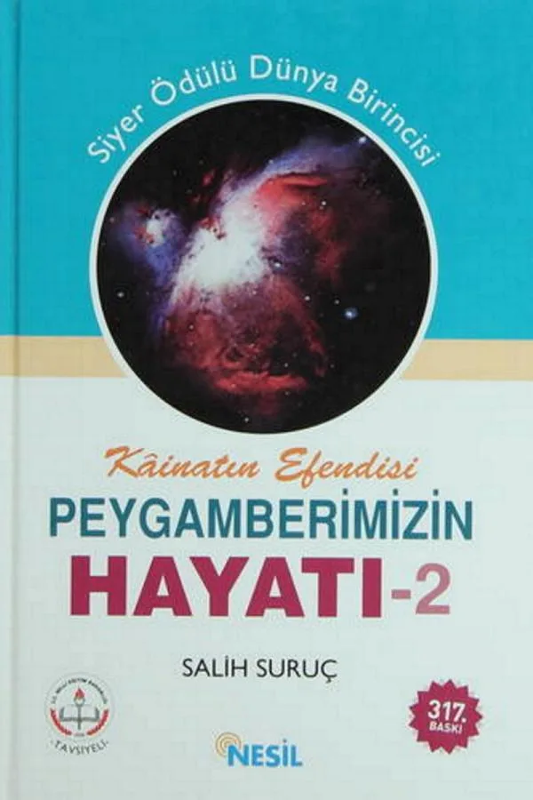 Kâinatın Efendisi Peygamberimizin Hayatı - 2