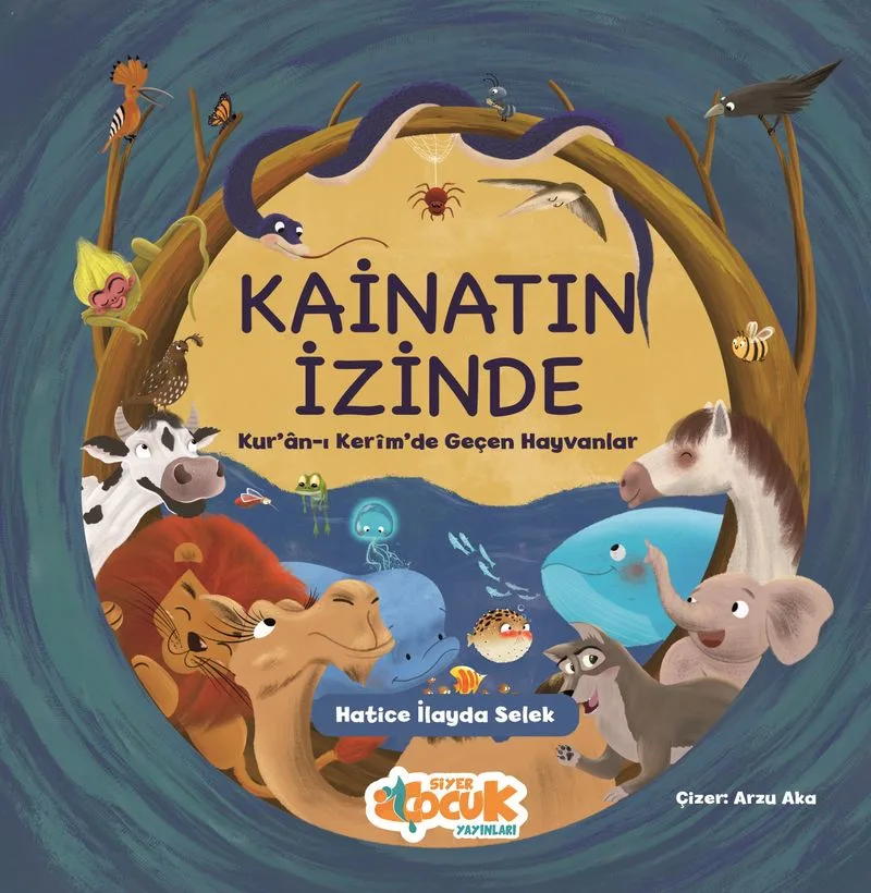 Kainatın İzinde Kuran-ı Ker&icirc;m'de Geçen Hayvanlar