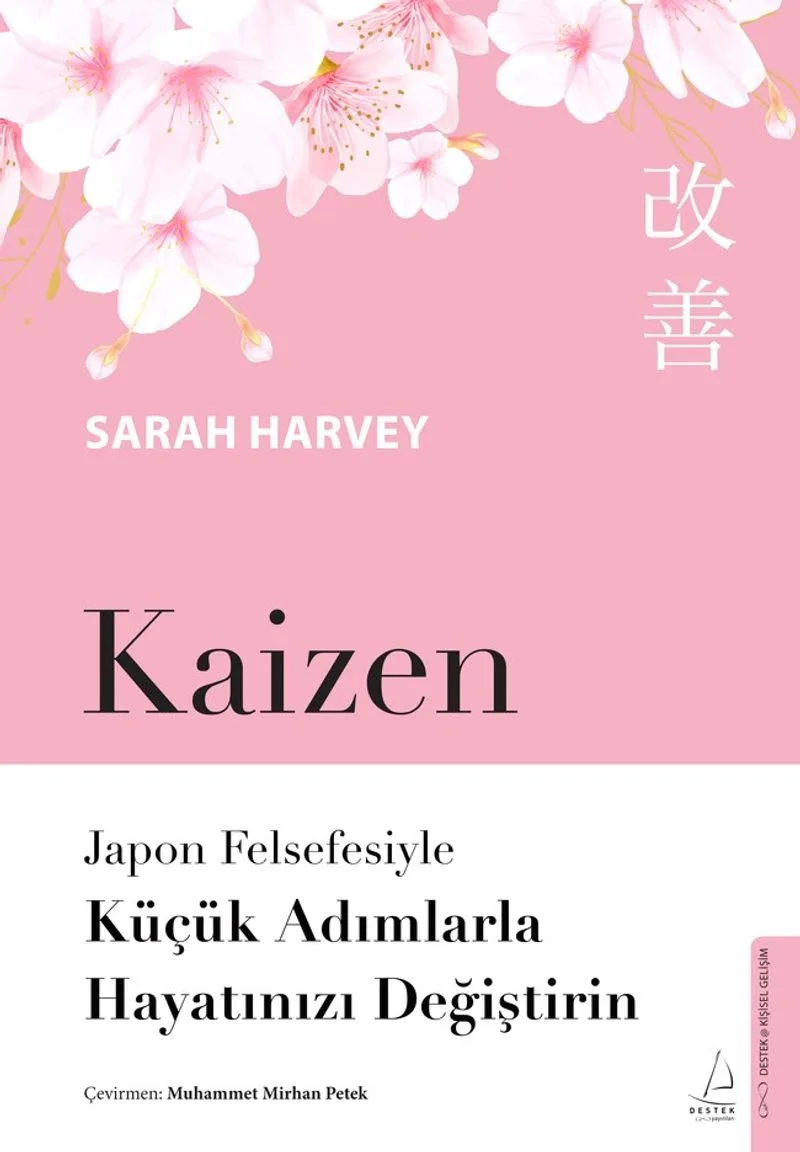 Kaizen Japon Felsefesiyle Küçük Adımlarla Hayatınızı Değiştirin