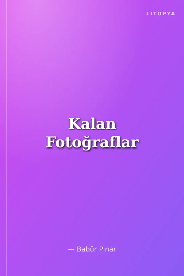 Kalan Fotoğraflar