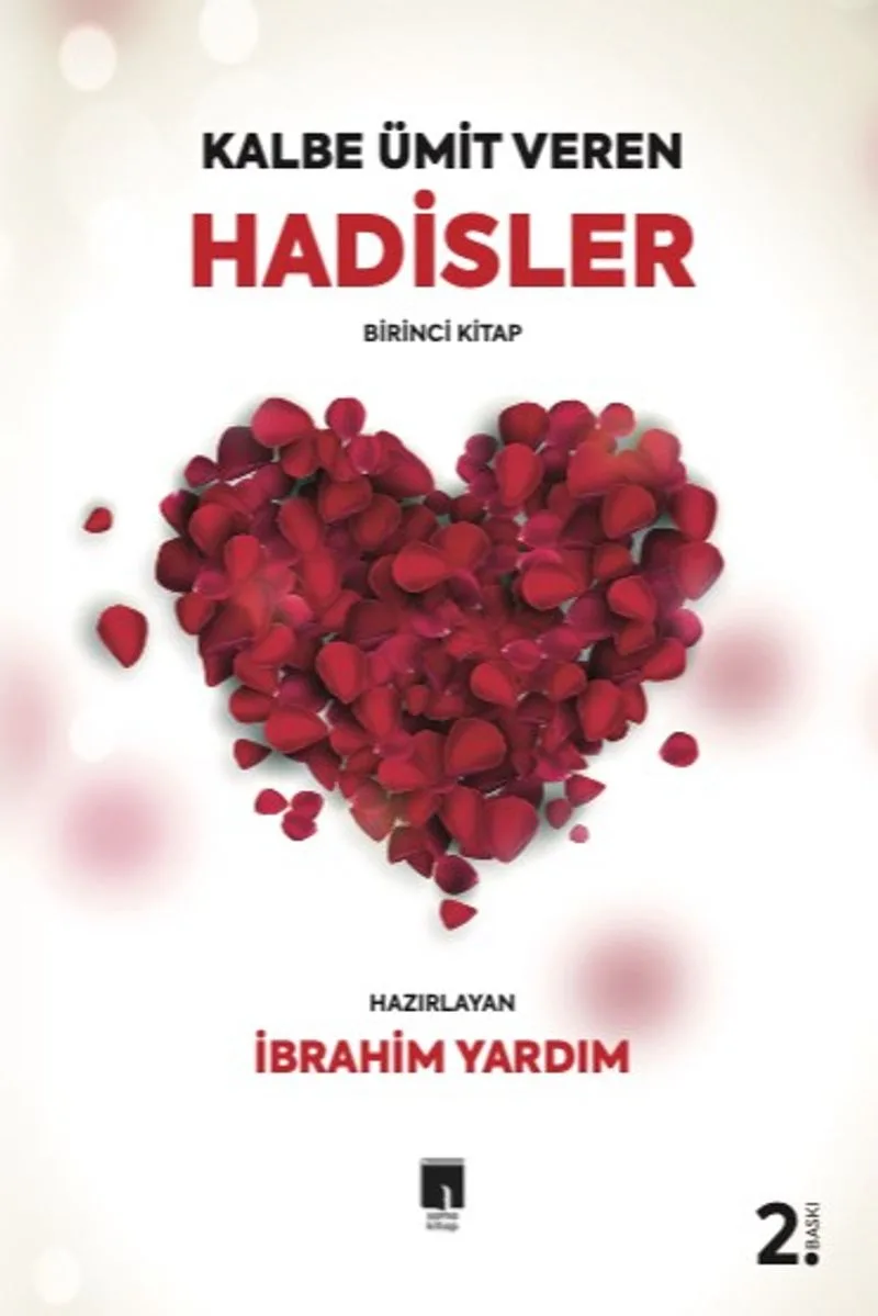 Kalbe Ümit Veren Hadisler 1