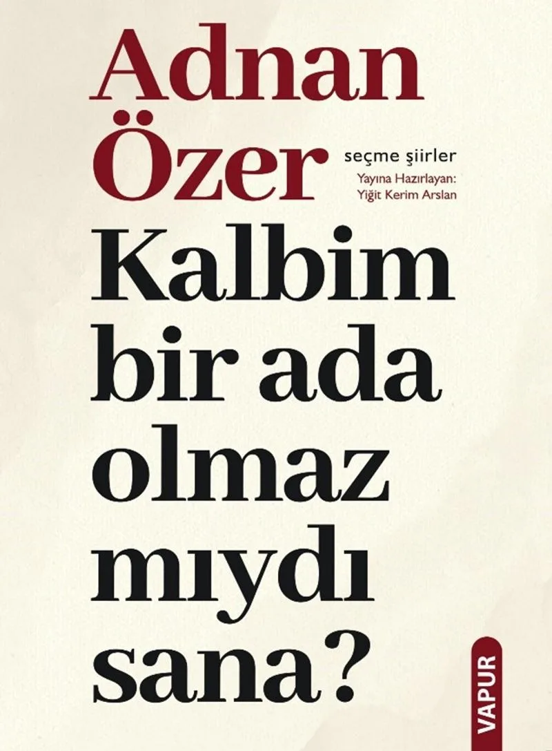 Kalbim Bir Ada Olmaz Mıydı Sana?