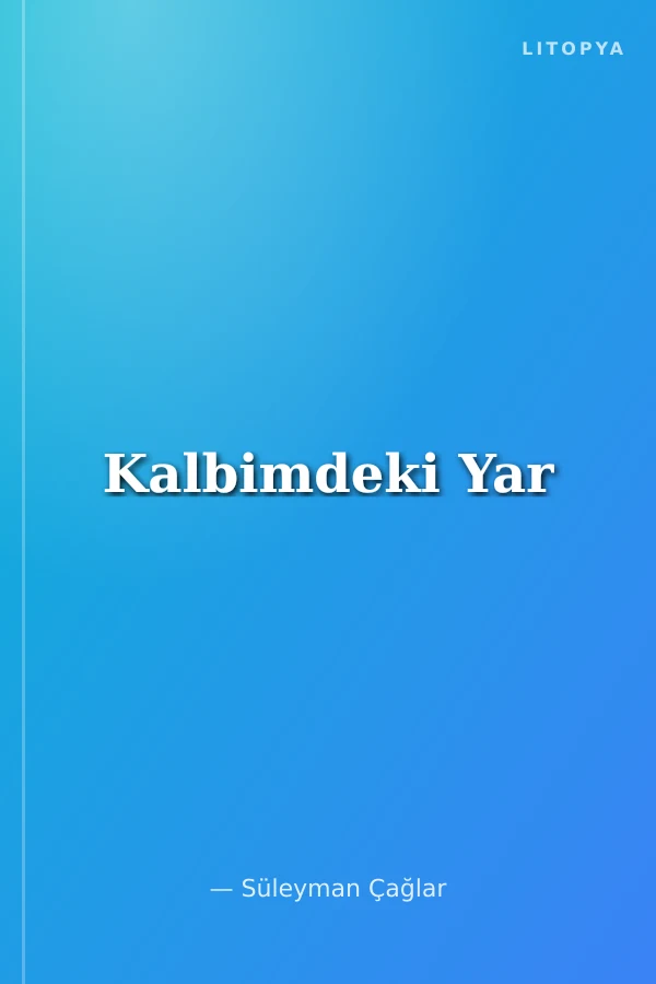 Kalbimdeki Yar