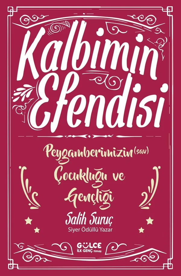 Kalbimin Efendisi Peygamberimizin (s.a.v.) Çocukluğu ve Gençliği