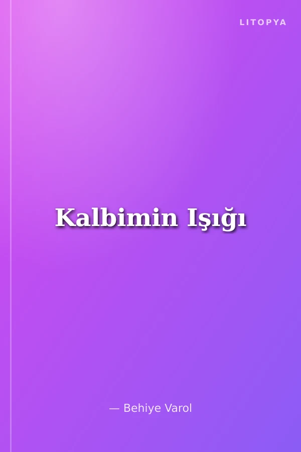 Kalbimin Işığı