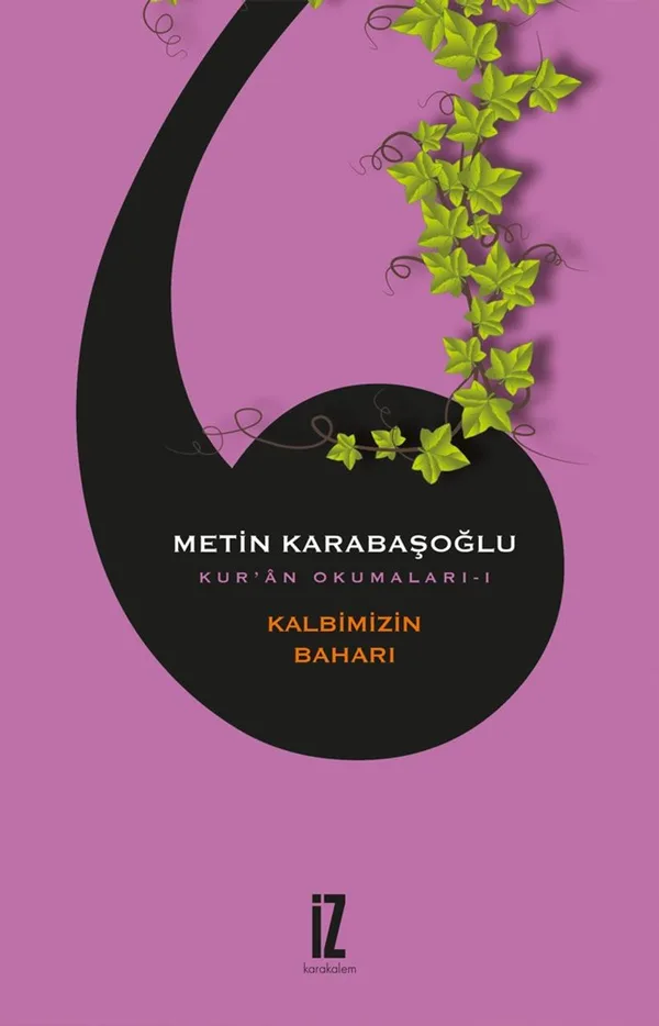 Kalbimizin Baharı / Kur'an Okumaları 1