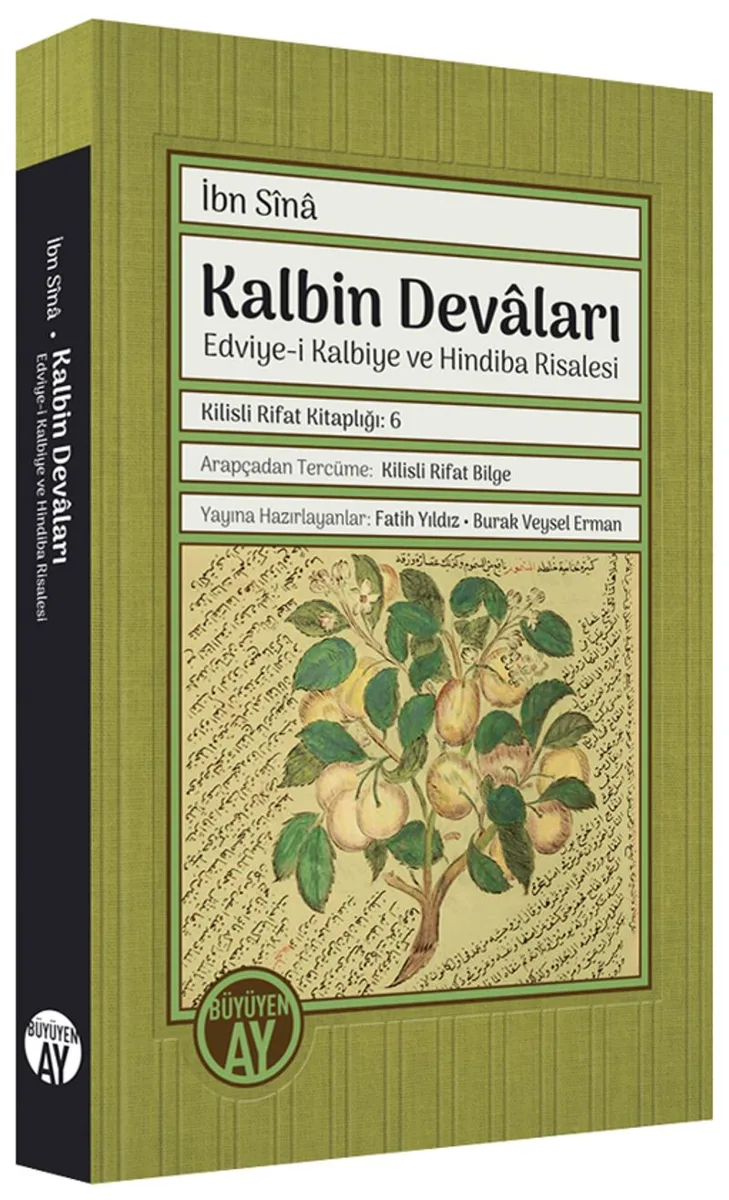 Kalbin Devaları Edviye-i Kalbiye ve Hindiba Risalesi