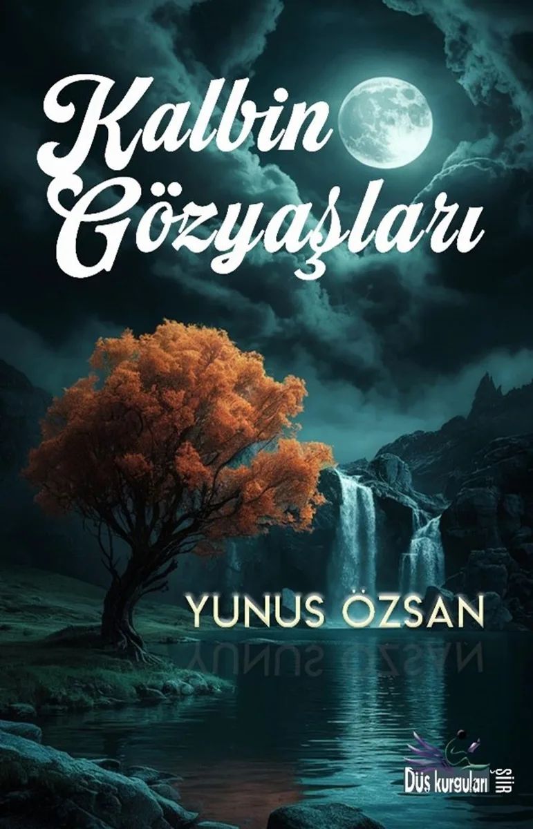 Kalbin Gözyaşları