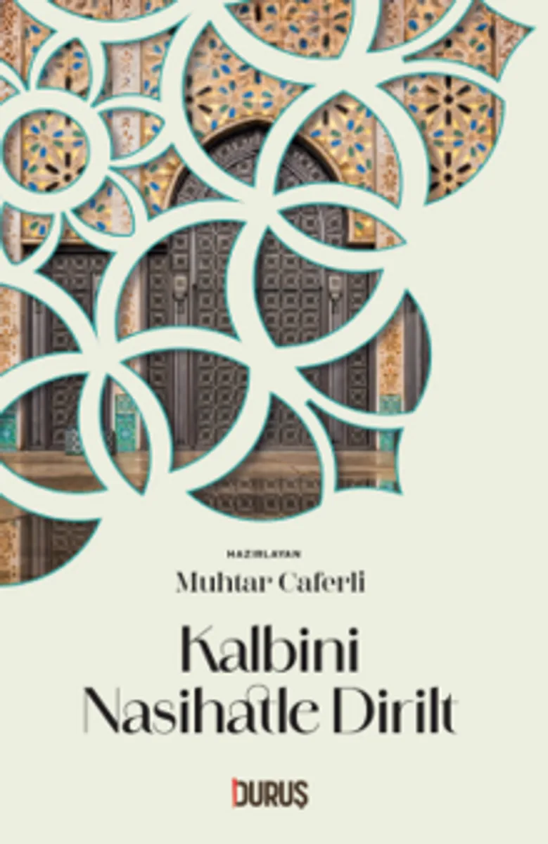 Kalbini Nasihatle Dirilt